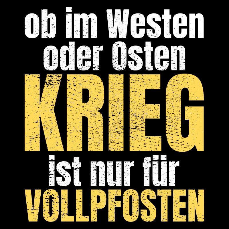 Frieden Krieg Vollpfosten Spruch Geschenkidee