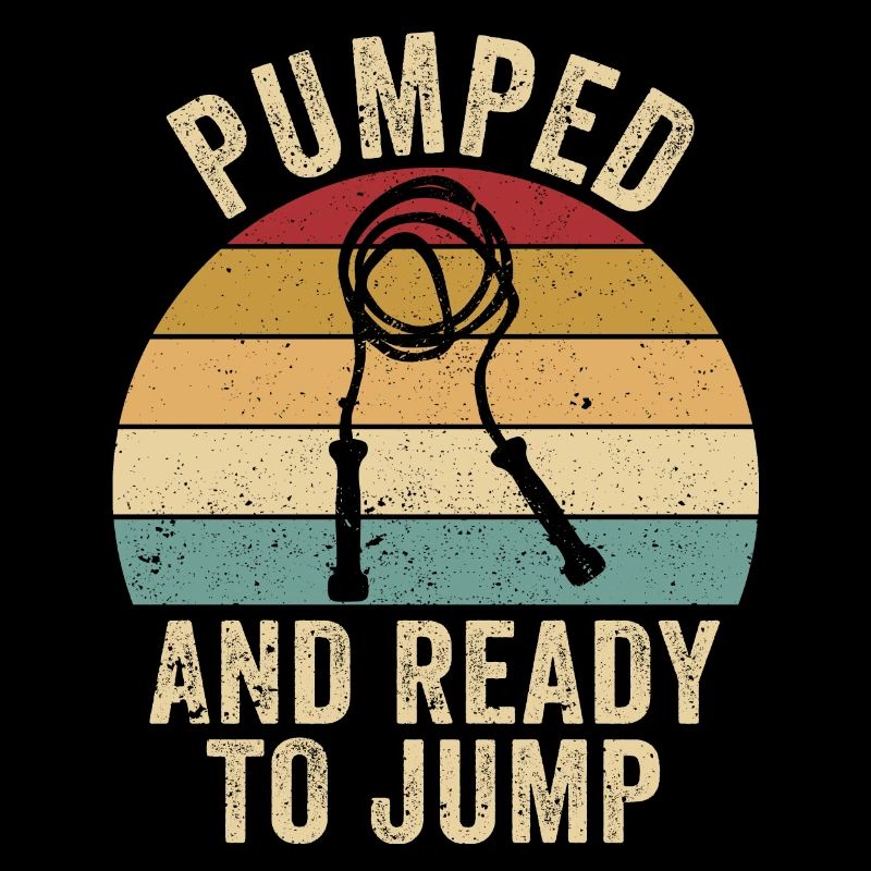 Funny Skipping Rope Skipping Rope Skipping Rope Pumped T