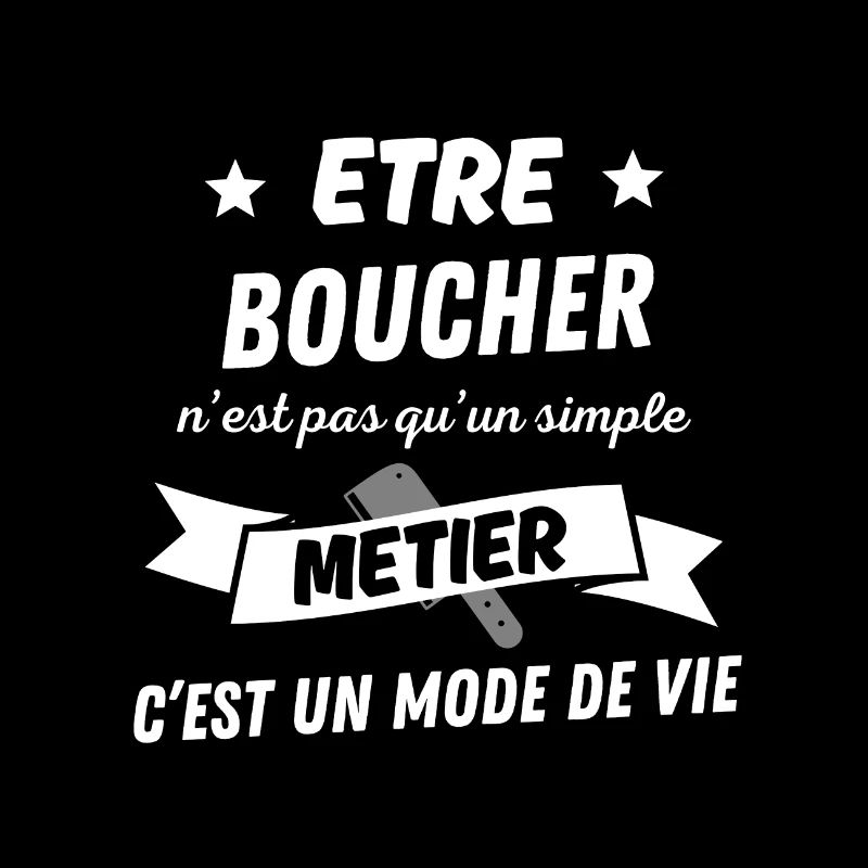 Etre boucher pas simple metier un mode de vie