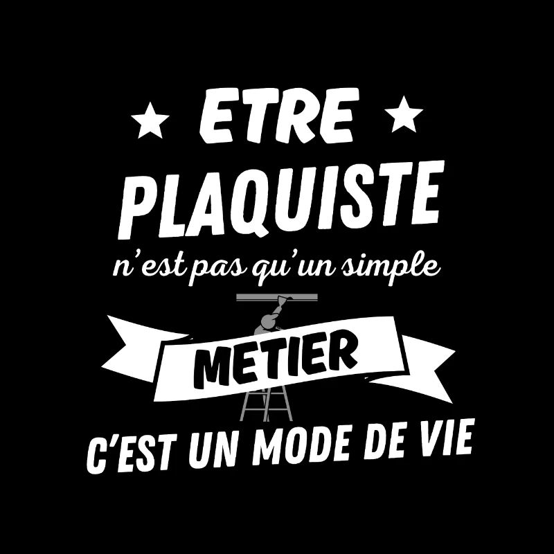 Etre plaquiste pas simple metier un mode de vie