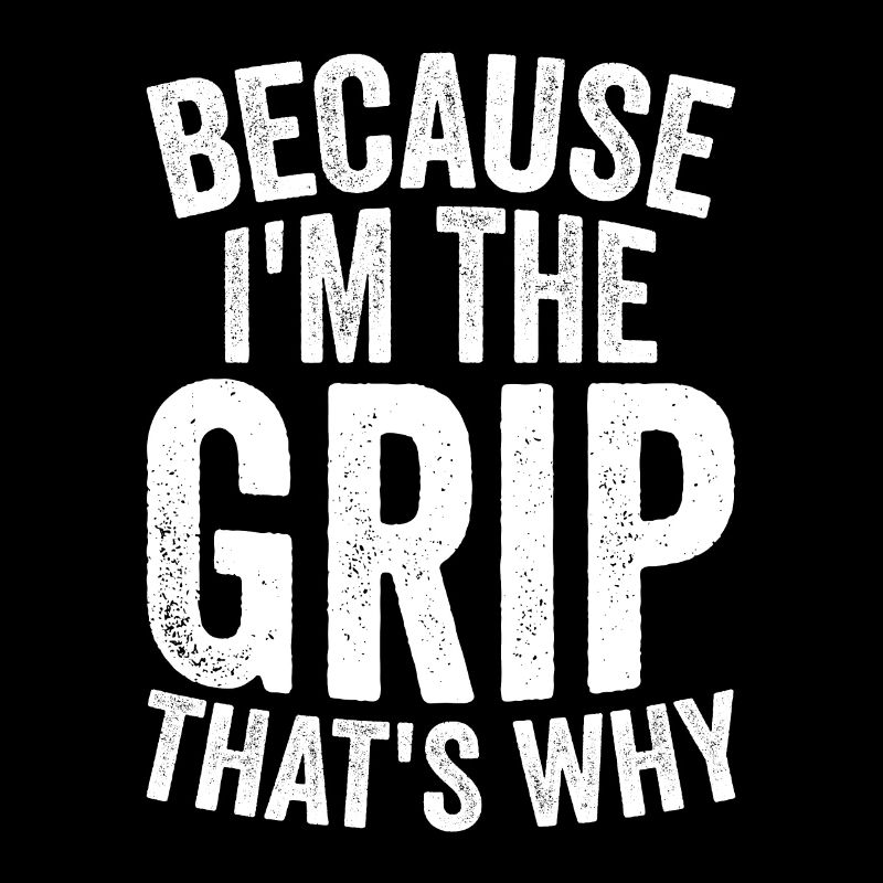 Parce que je suis The Grip