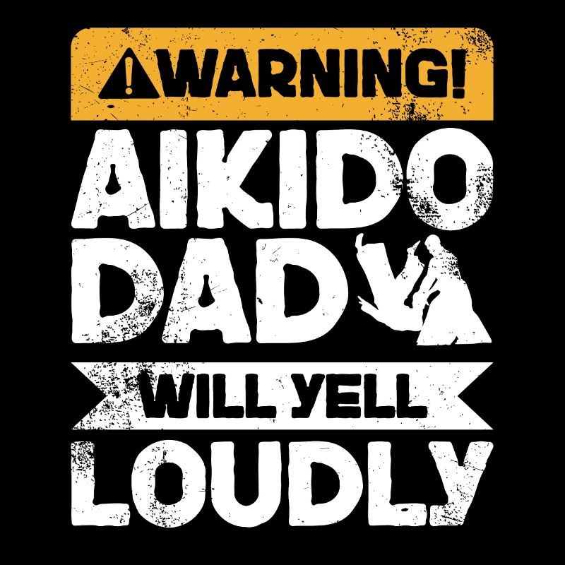 Warning will scream - Aikido Dad