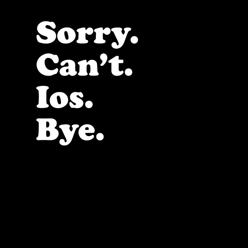 Sorry Can't Bye - Ios
