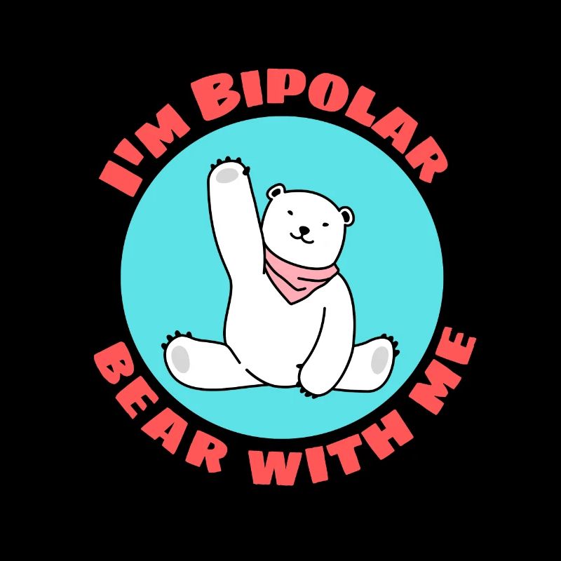 Ich bin ein bipolarer Bär mit mir | Niedliches Eisbären-Wortspiel