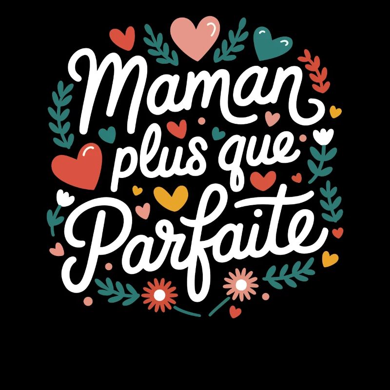 Maman plus que Parfaite