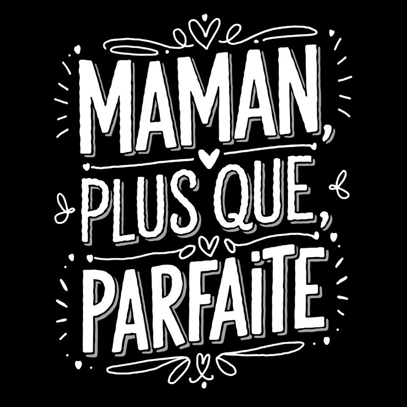 Maman plus que Parfaite