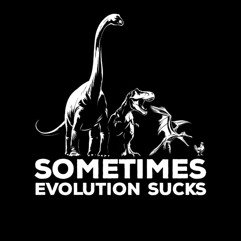 Parfois, l’évolution craint - Dinosaure - Poulet