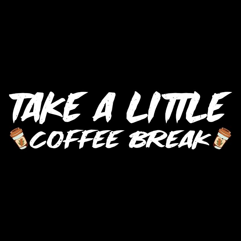Take A Little Coffee Break 4