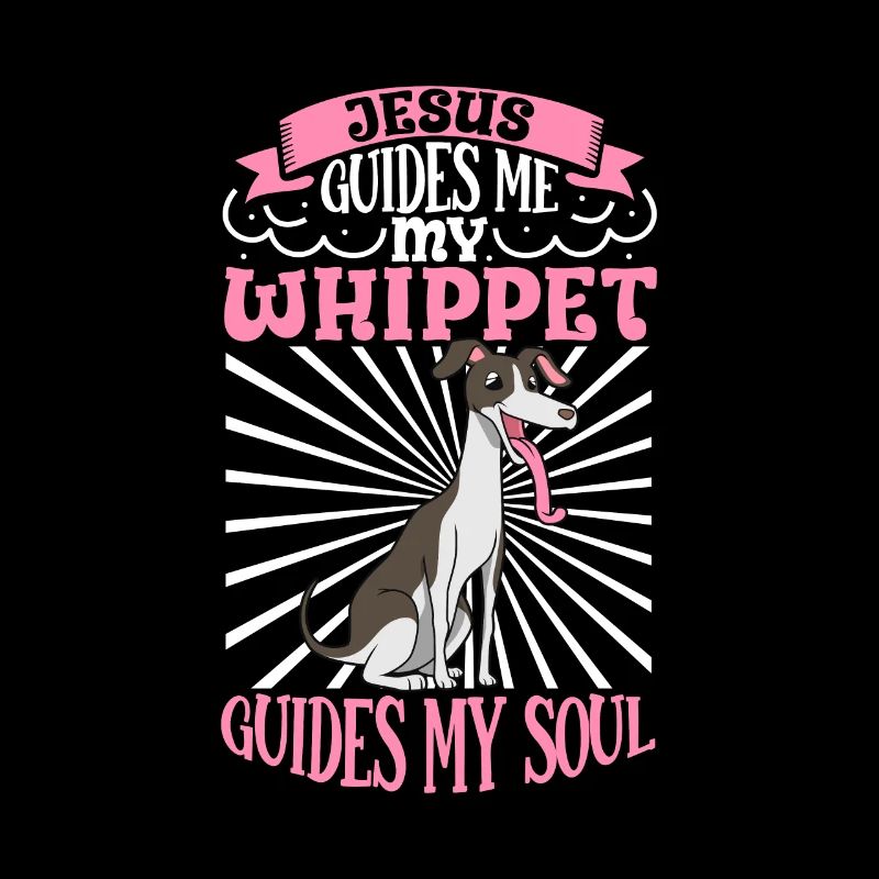 Jesus and My Whippet