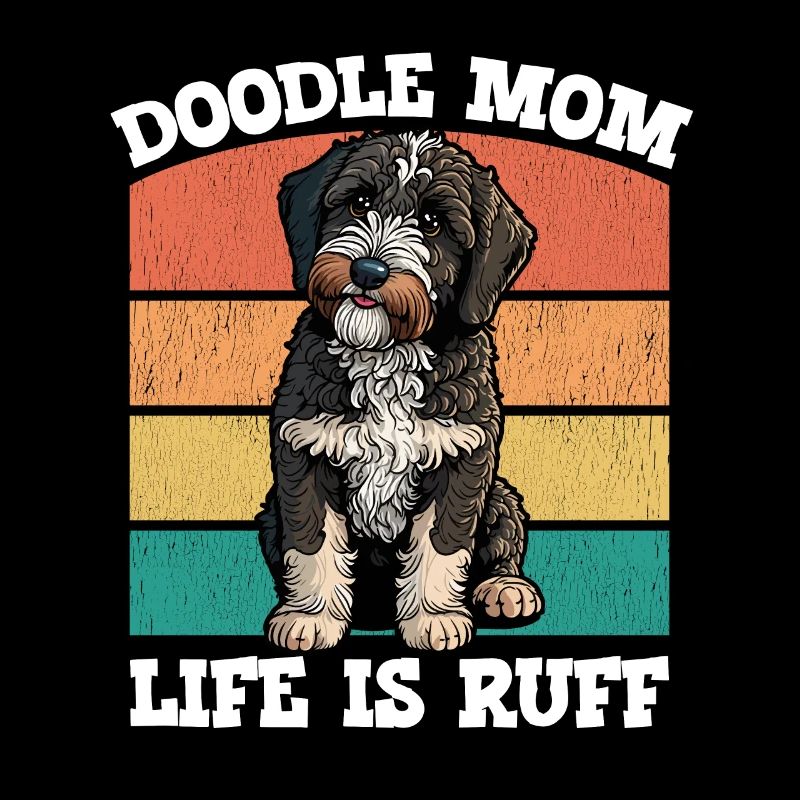 Doodle Maman La vie est Ruff