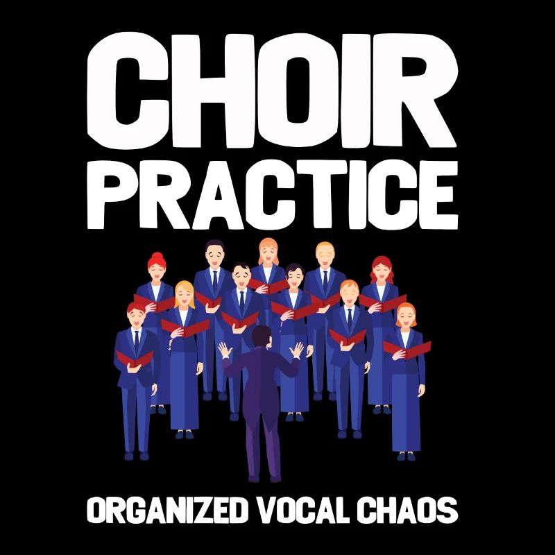 Choir Practice Organized Vocal Chaos