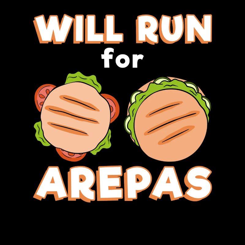 Will Run For Arepas