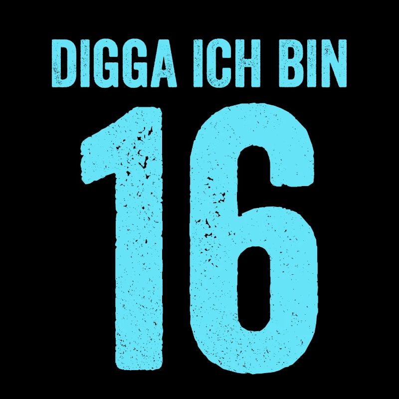 Blau Digga Ich Bin 16 Jahre Junge 16. Geburtstag