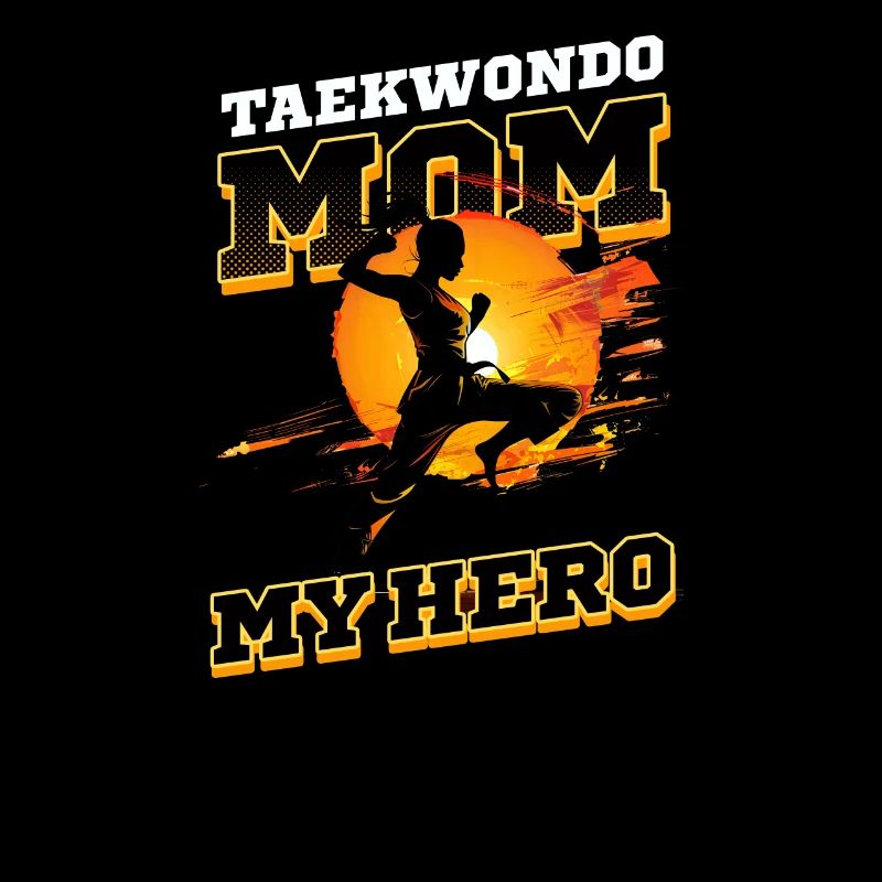 Taekwondo-Mutter Taekwondo-Mutter: Mein Held