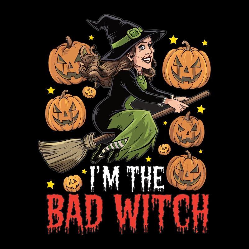 Halloween Witch I'm The Bad Witch