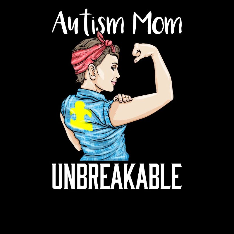 Autism Mom Unbreakable Autistic Child Support