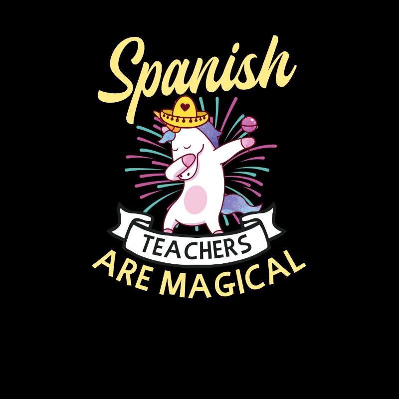 Spanischlehrer Spanischlehrer sind magisch
