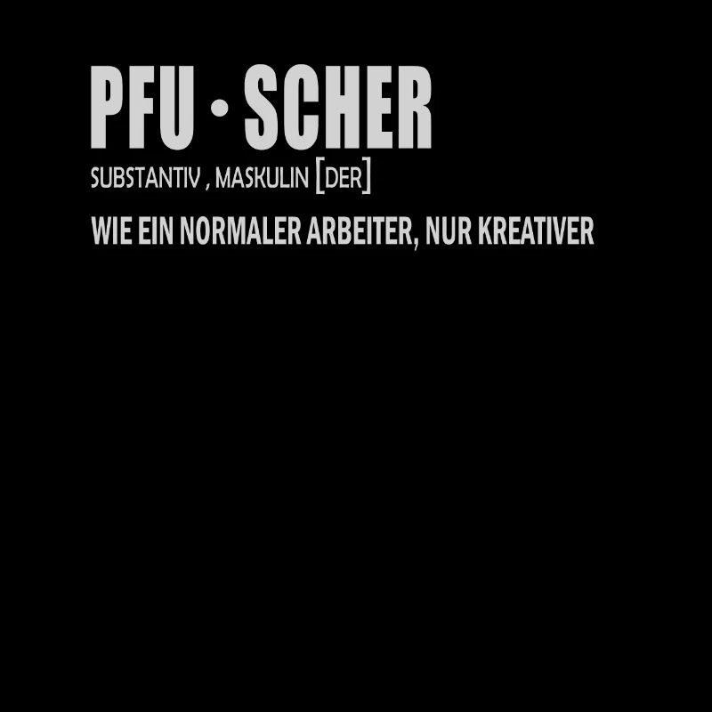 Pfuscher Pfusch Handwerker Pfusch Definition Duden