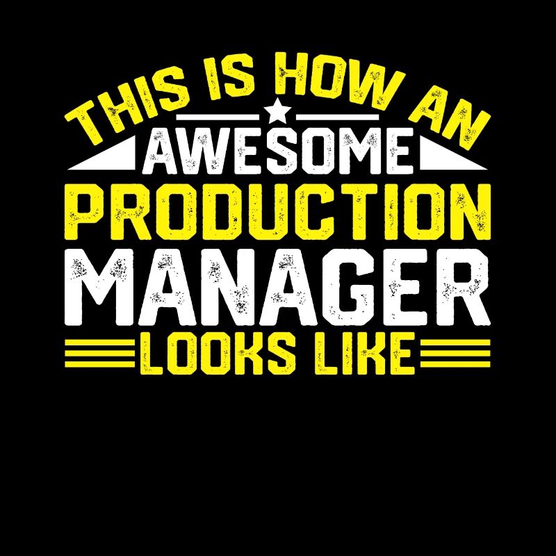 Awesome Production Manager Looks Like