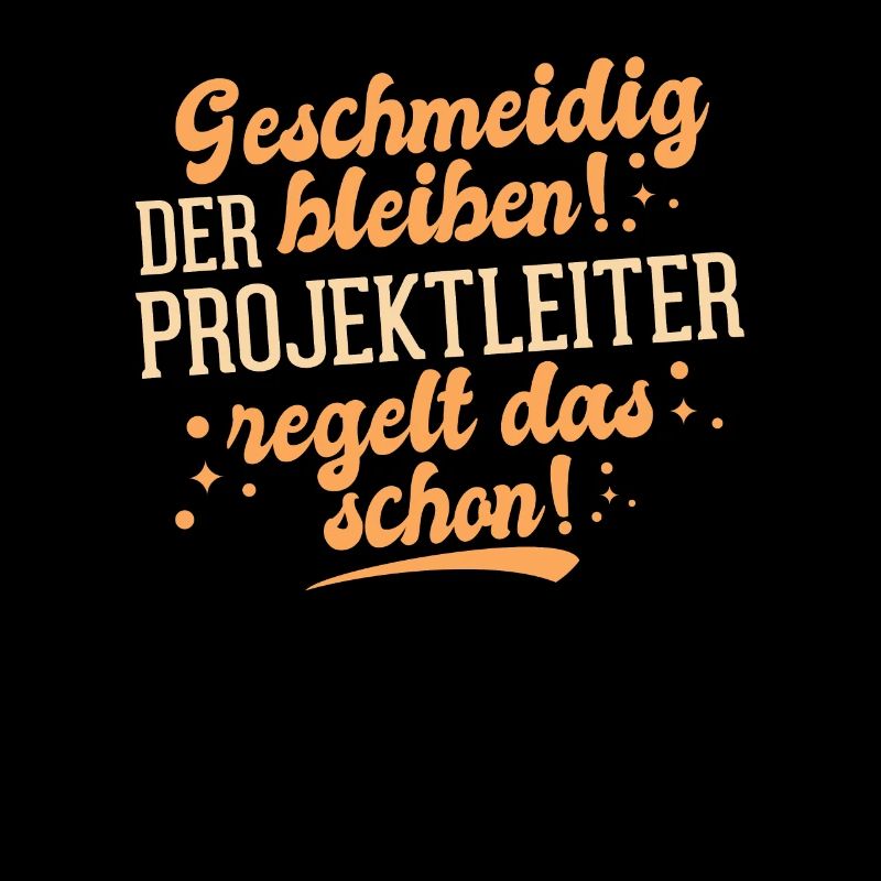 Geschmeidig Der Bleiben! Projektleiter