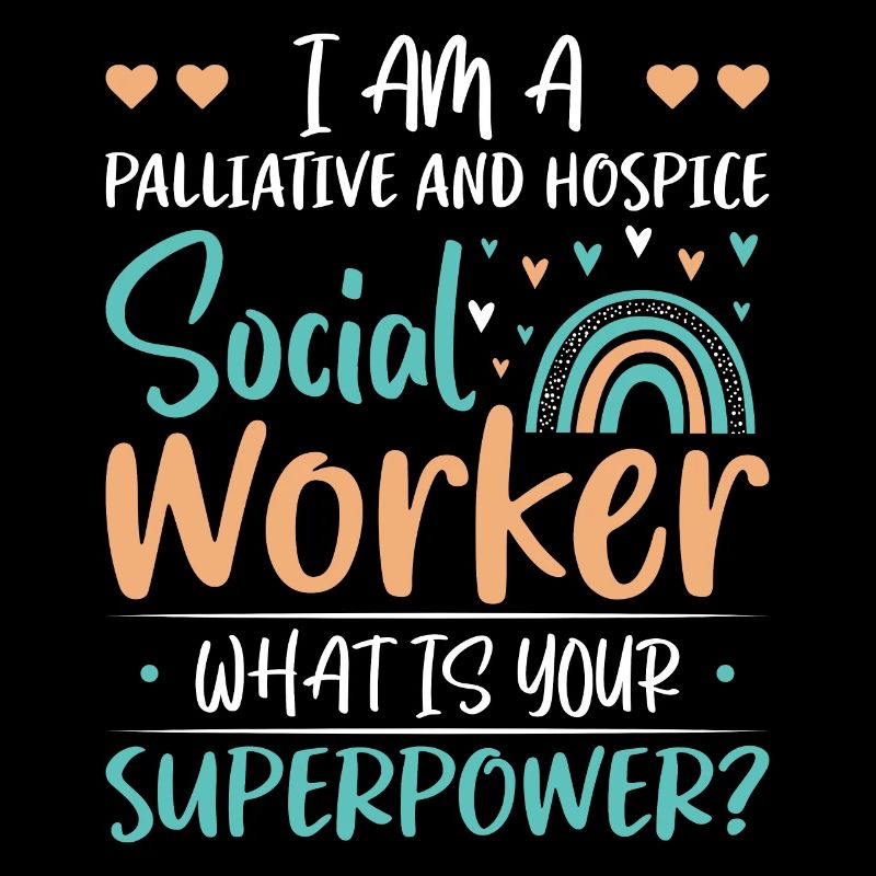 I'm A Palliative & Hospice Social Worker