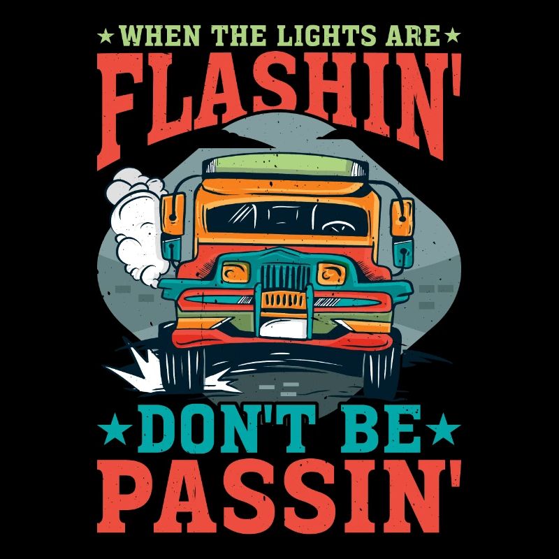 When The Lights Are Flashin' Don't Be Passin'