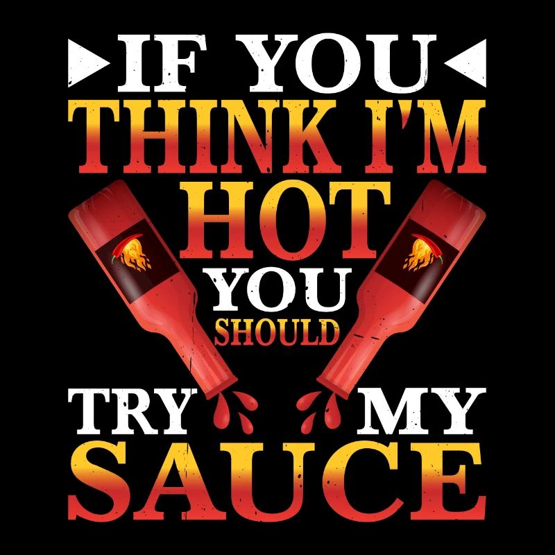 Si vous pensez que je suis piquant, vous devriez essayer ma sauce 3