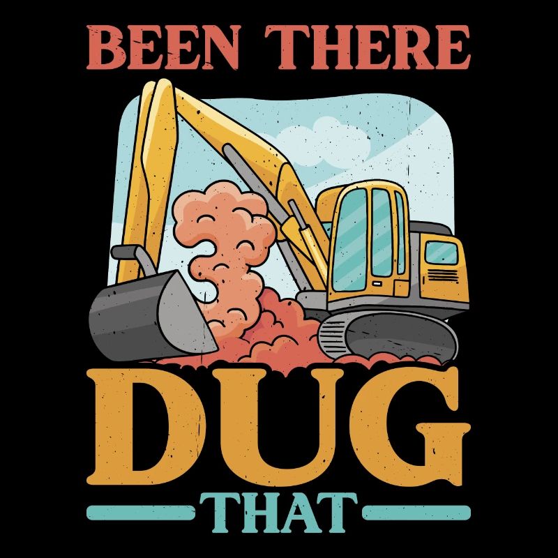 Been There Dug That 10