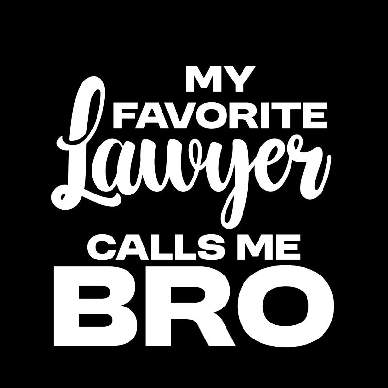 Mon avocat préféré m’appelle mon frère