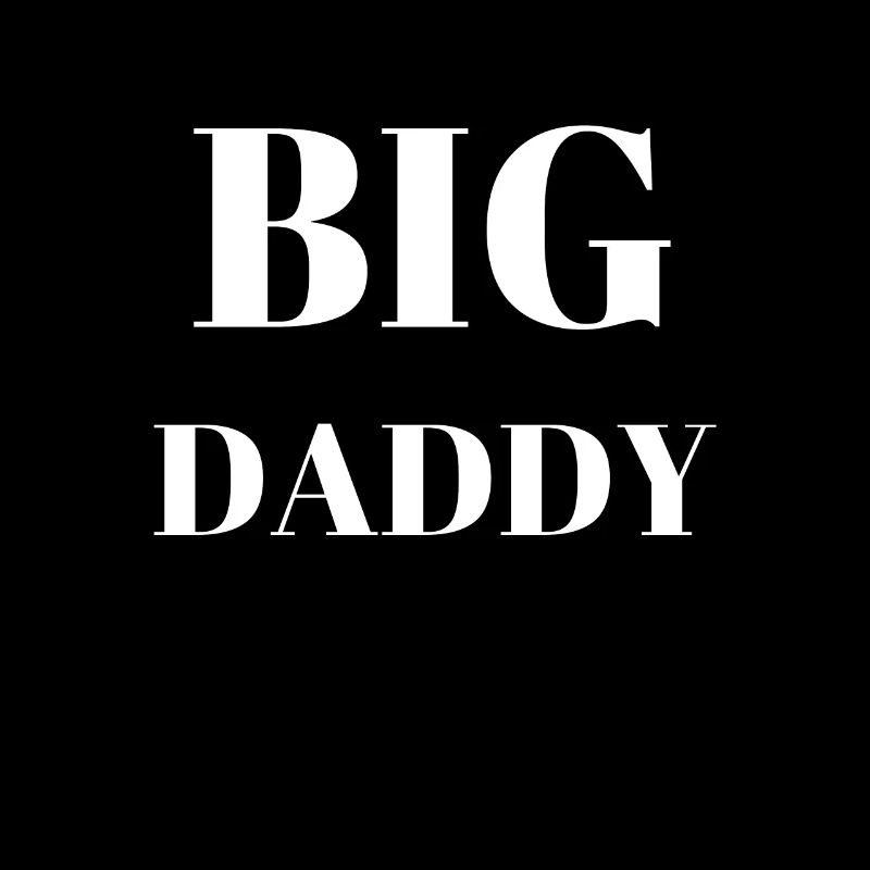 Big daddy