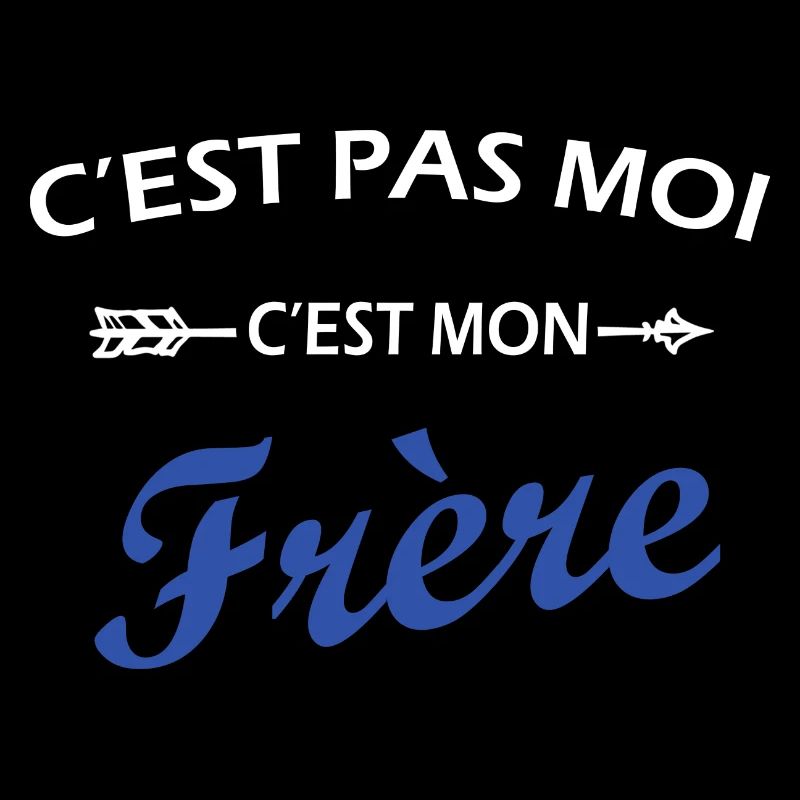 C'est pas moi c'est mon Frère - Tshirt ado humour