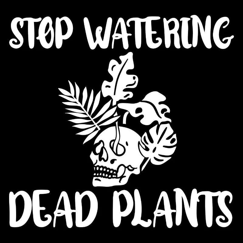Stop Watering Dead Plants 4