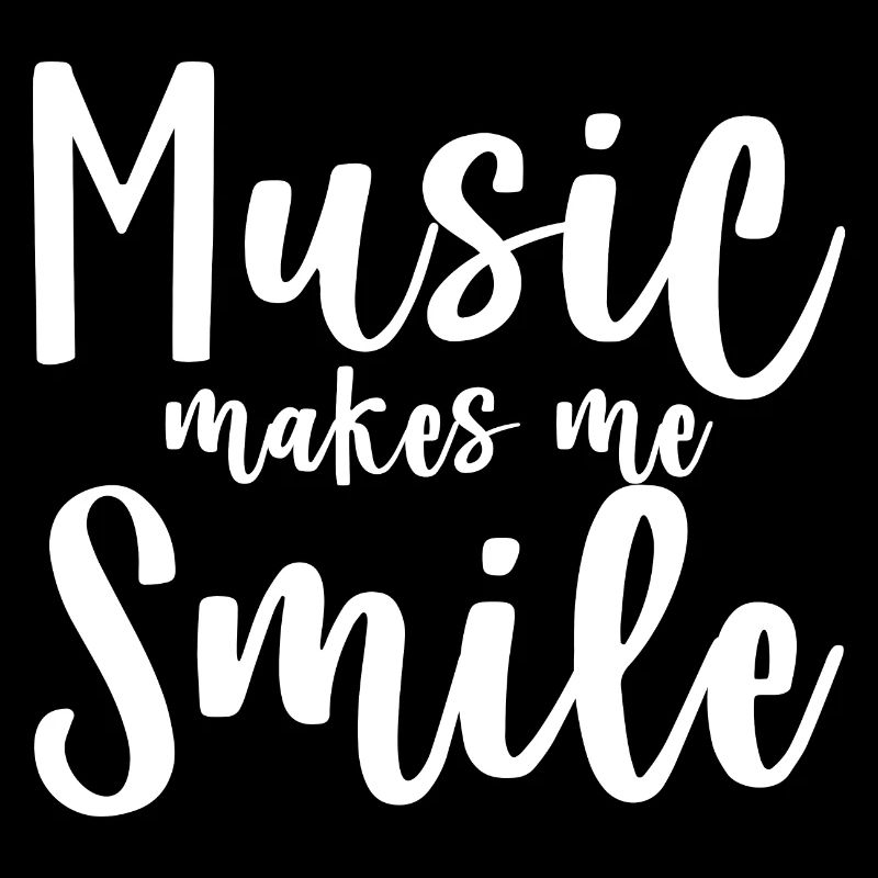 Music Makes Me Smile