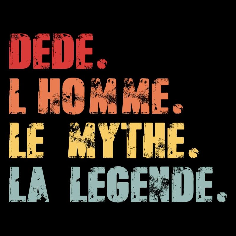 DEDE la légende