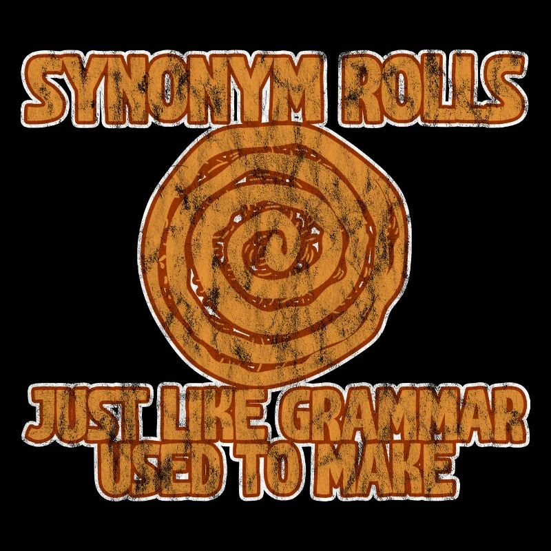 Rouleaux de synonymes tout comme la grammaire utilisée pour faire 3