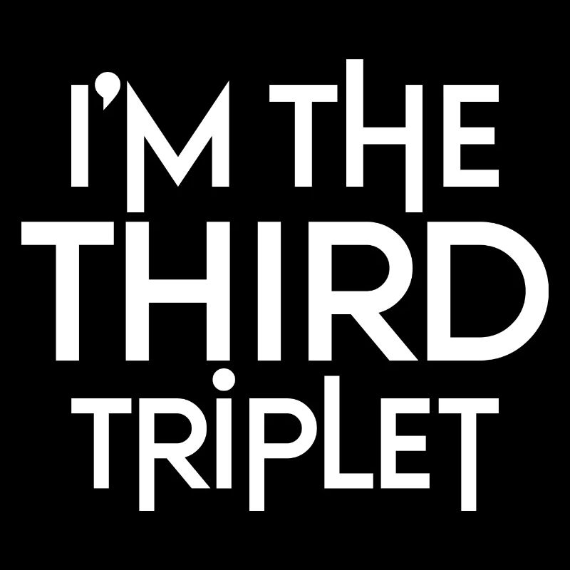 I'm The Third Triplet