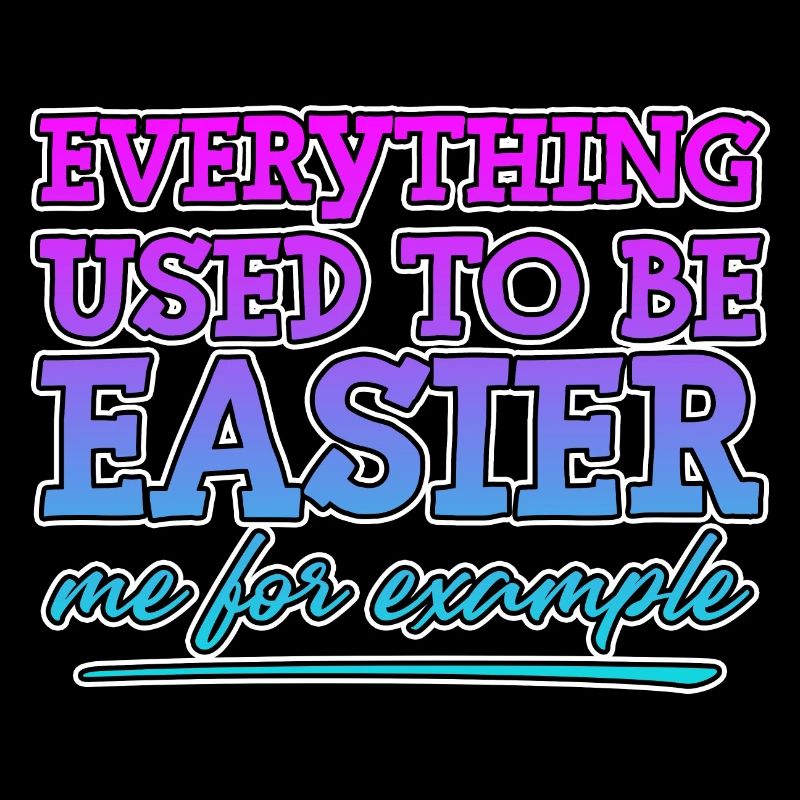 Everything Used To Be Easier, Me For Example 4