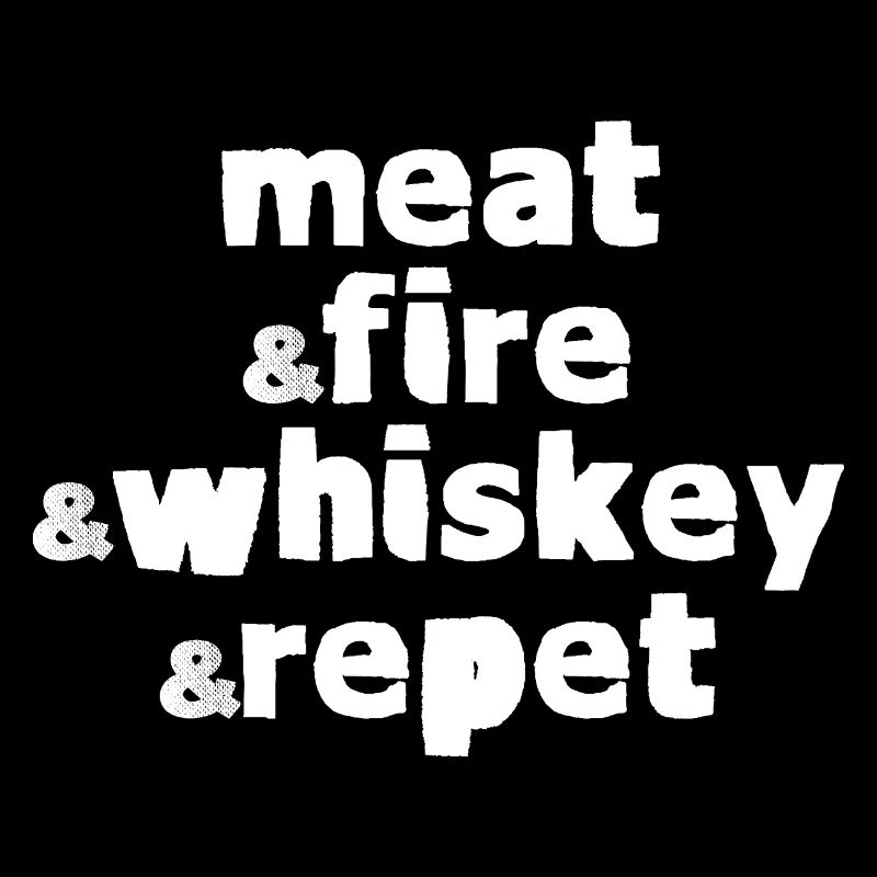 Viande et feu et whisky et répéter 4