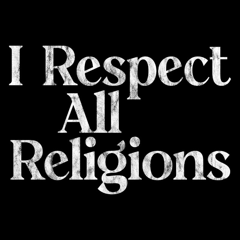 I Respect All Religions 3