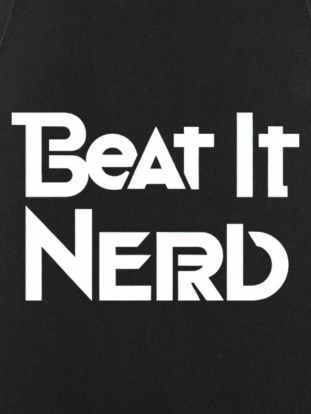 Beat it Nerd 9