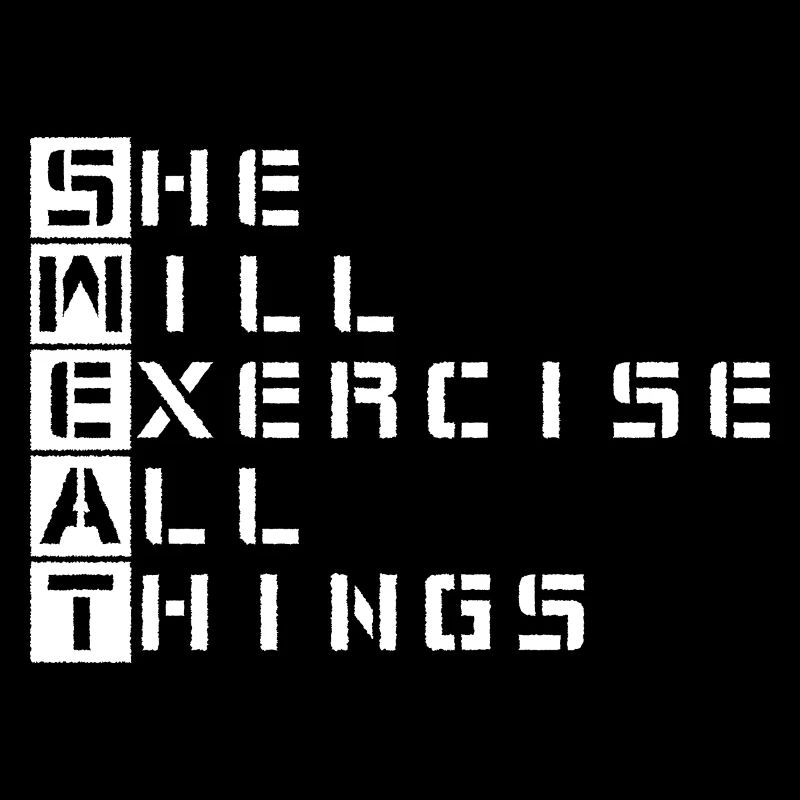 Sweat She Will Execise All Things 2