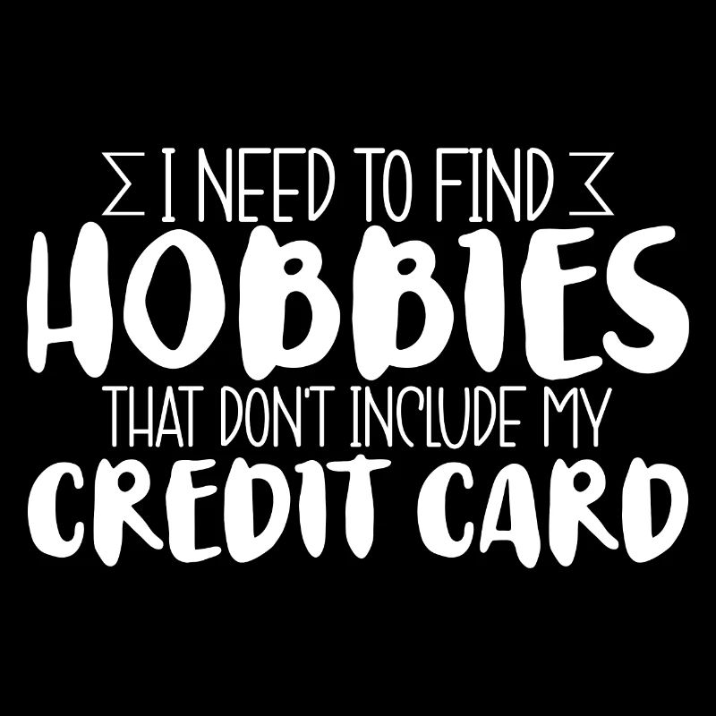 Need Find Hobbies That Don't Include Credit Card 3