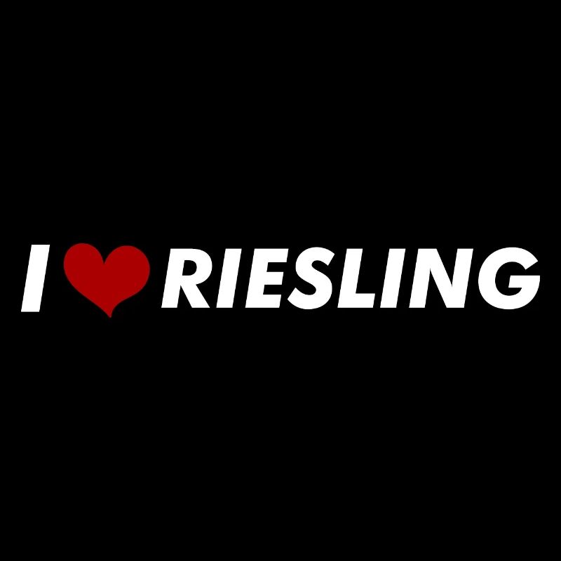 I love Riesling