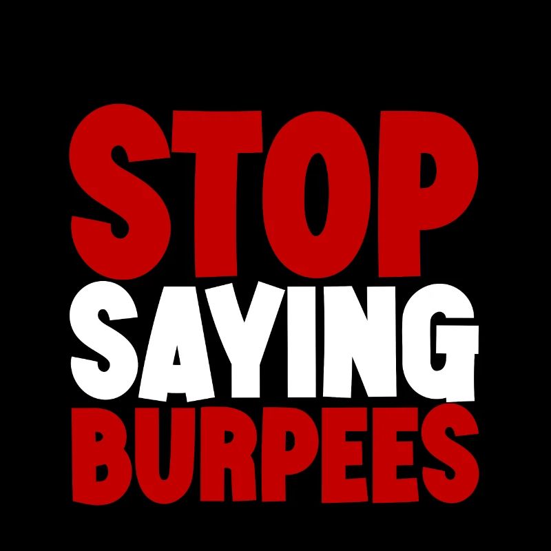 Arrêtez de dire Burpees 3