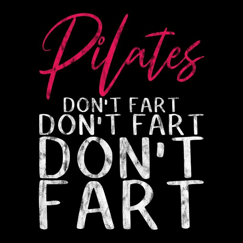 Pilates Ne pète pas Ne pète pas Ne pète pas Ne pète pas 3