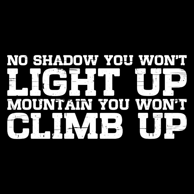 No Shadow You Won't Light Up 7