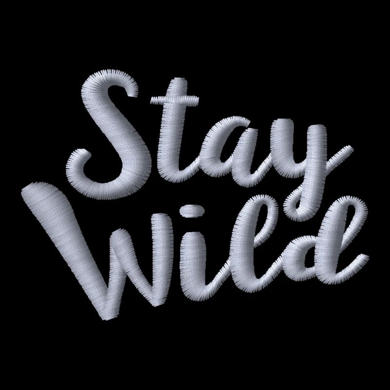 Bleib wild bestickt
