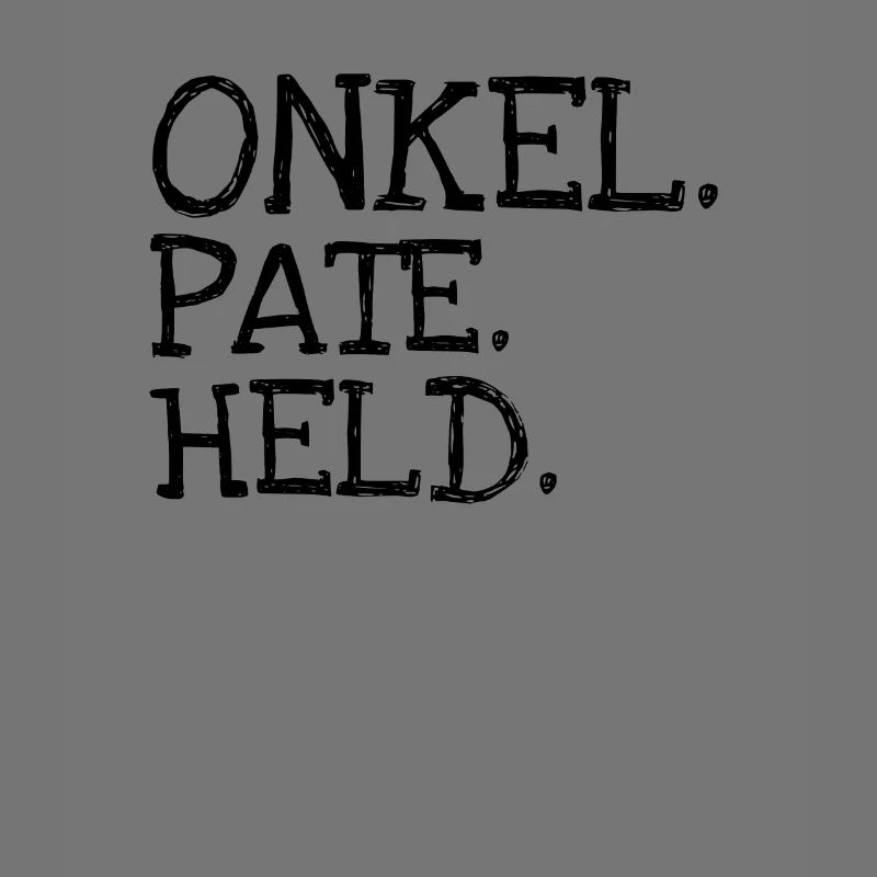 Onkel. Pate. Held.