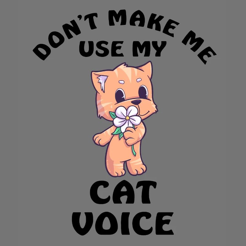 Ne me faites pas utiliser ma voix de chat