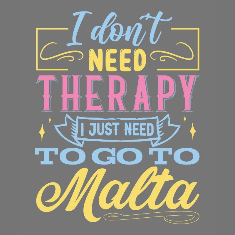 I don't need therapy - Malta Island